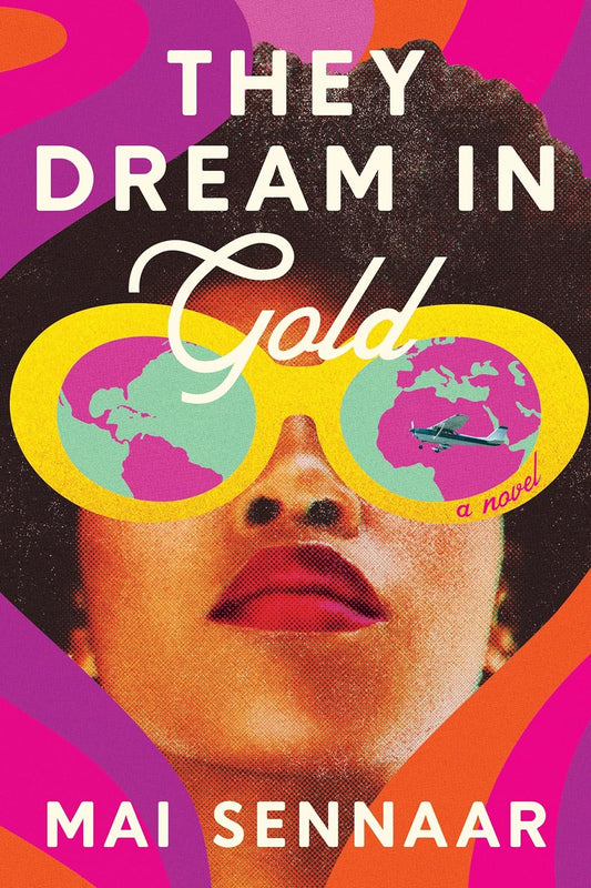 They Dream in Gold: A Novel | Hardcover