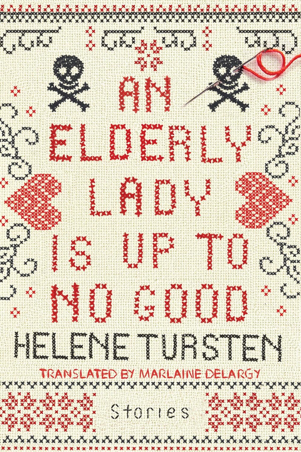 An Elderly Lady Is Up to No Good | Hardcover