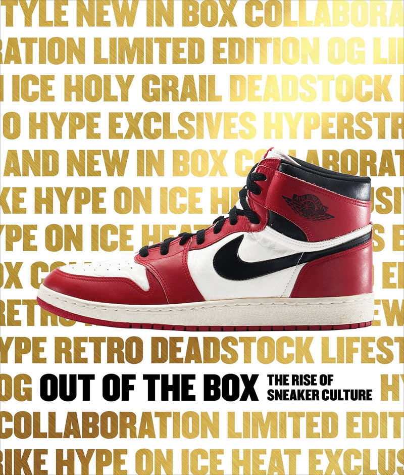 Out of the Box: The Rise of Sneaker Culture | Hardcover