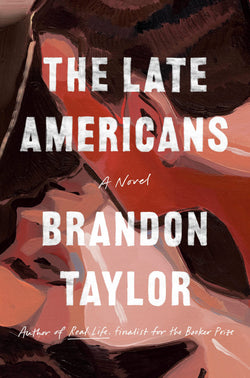 The Late Americans: A Novel |Hardcover