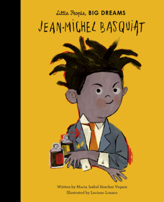 Jean Michel Basquiat (Little People, Big Dreams)