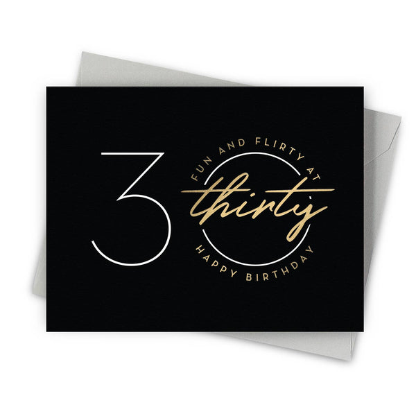 Fine Moments | Flirty and Thirty Greeting Card