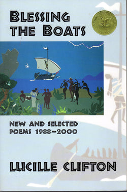 Blessing the Boats : New and Selected Poems 1988-2000