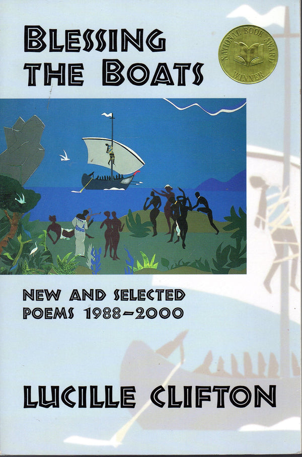 Blessing the Boats : New and Selected Poems 1988-2000