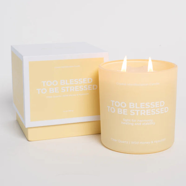 Jill & Ally | "Too Blessed To Be Stressed" Crystal Manifestation Candle