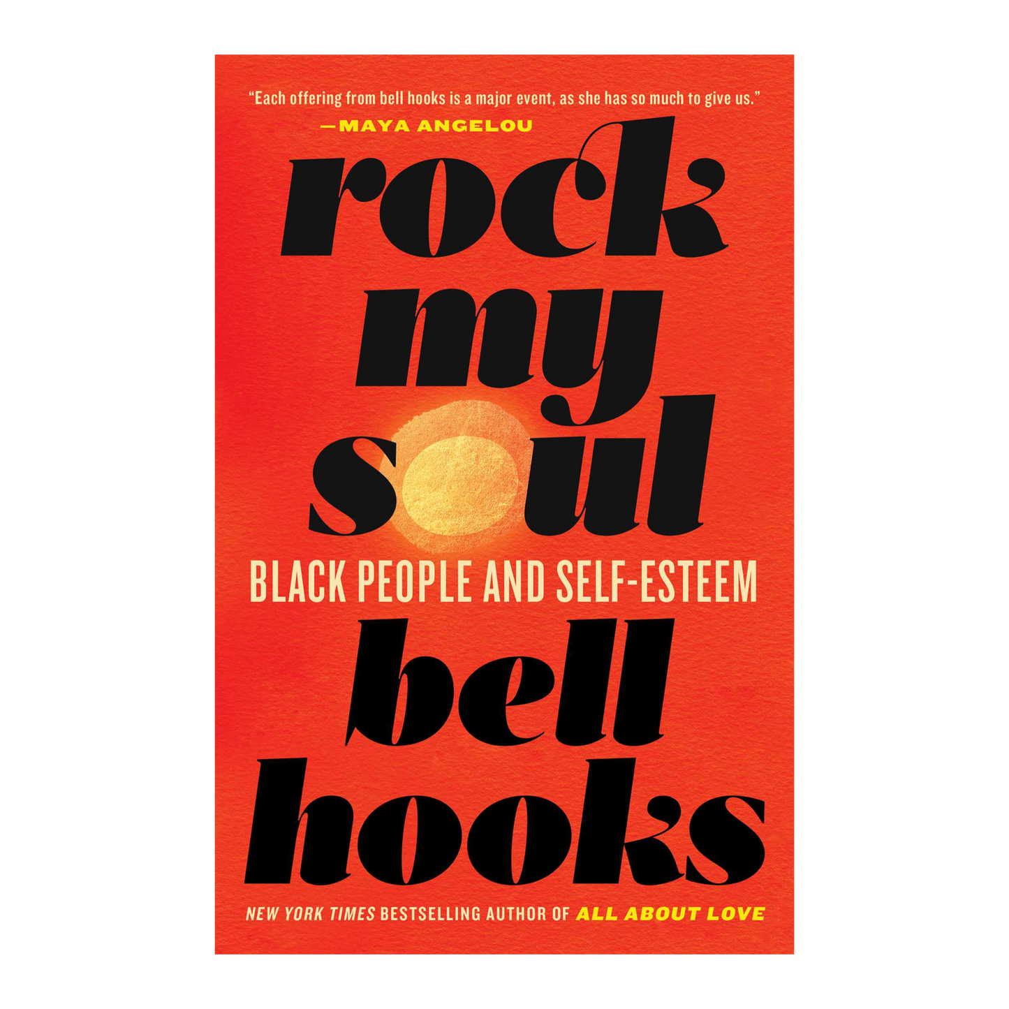 Rock My Soul: Black People and Self-Esteem