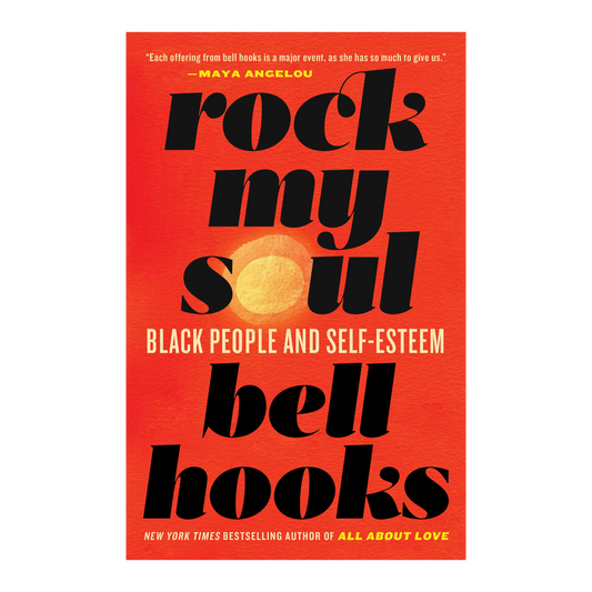 Rock My Soul: Black People and Self-Esteem