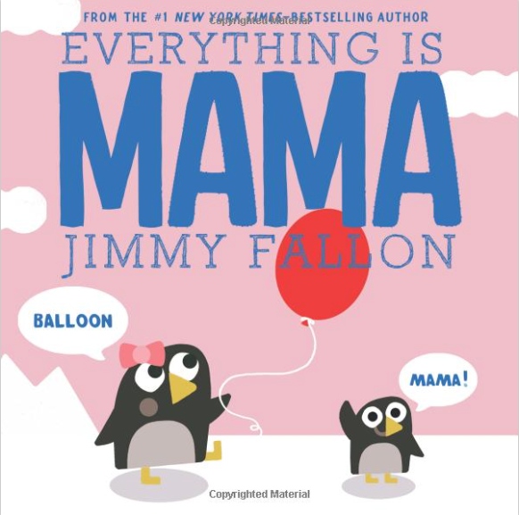 Everything Is Mama Hardcover
