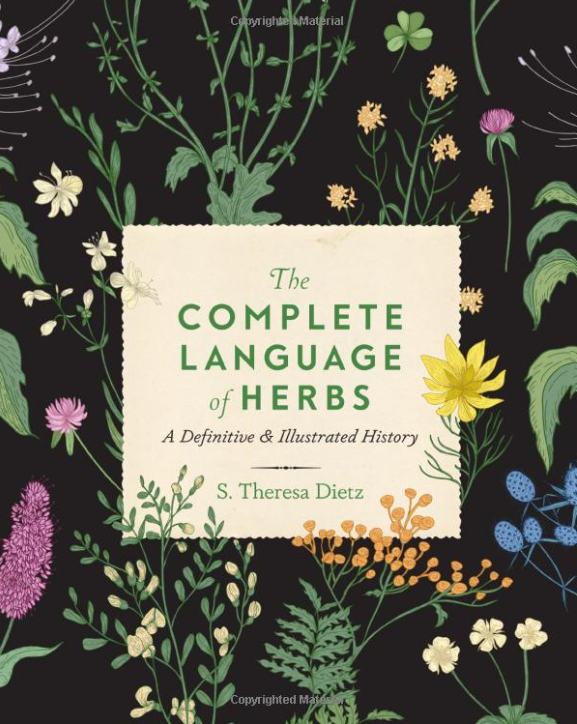 The Complete Language of Herbs: A Definitive and Illustrated History