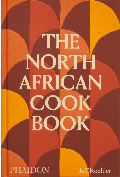 The North African Cookbook