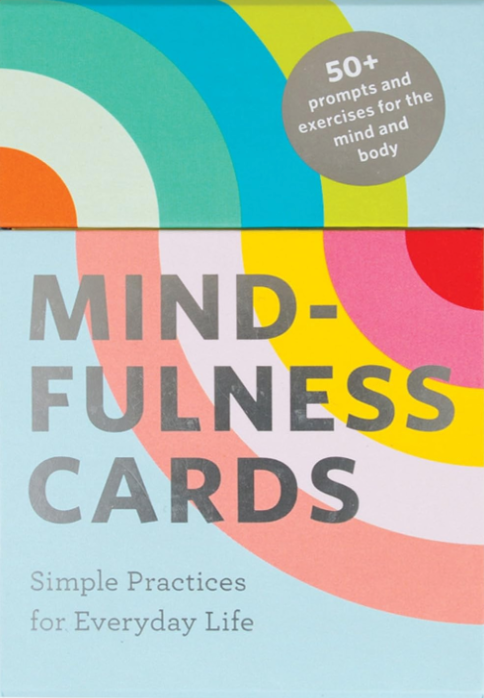 Mindfulness Cards: Simple Practices for Everyday Life