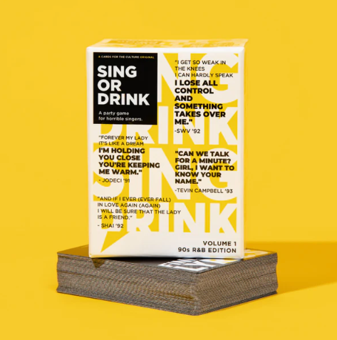 Sing Or Drink |  Volume 1: 90s R&B Edition