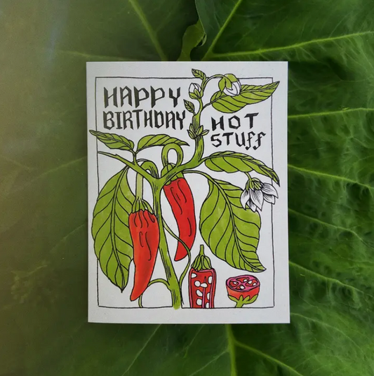 Mattea | Happy Birthday Hot Stuff Greeting Card