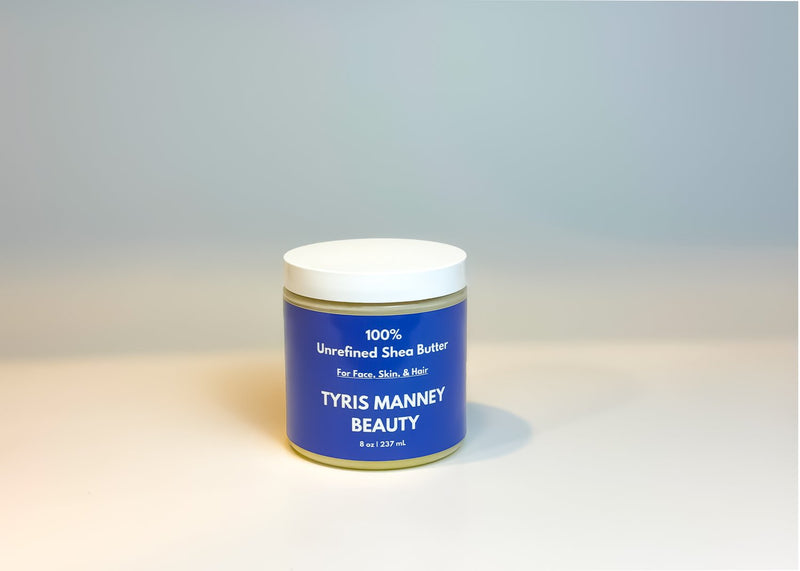 Tyris Manney Beauty | 100% Unrefined Shea Butter