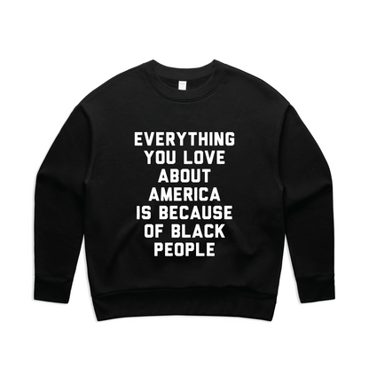 Silverroom | "Everything You Love About America" Crewneck