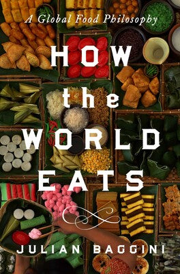 How The World Eats | Hardcover