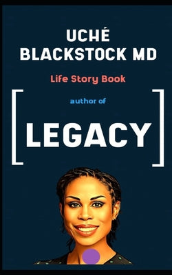 Uché Blackstock Md Book : Life Story