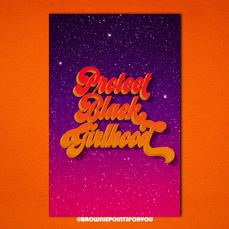 Protect Black Girlhood Poster Print