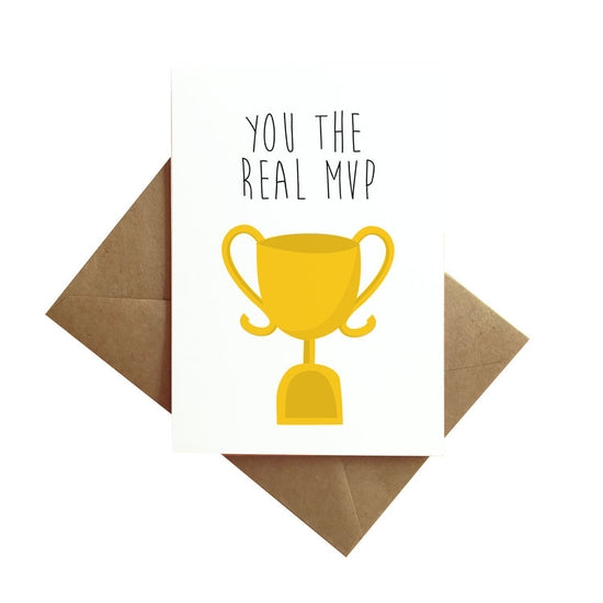 You The Real MVP Card