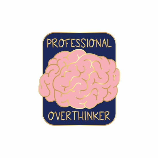 Professional Over-Thinker Pin