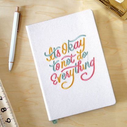It's Okay To Not Do Everything Vegan Suede Notebook