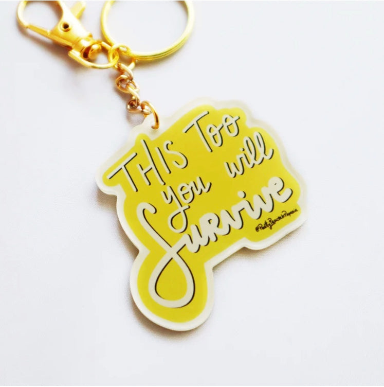 This too you will survive keychain