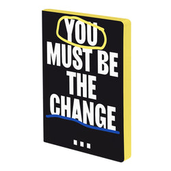You Must Be The Change Premium Notebook