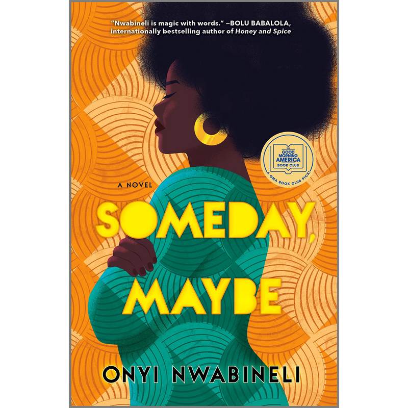 Someday, Maybe: A Novel