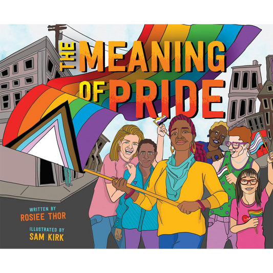 The Meaning Of Pride