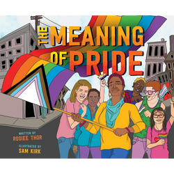 The Meaning Of Pride