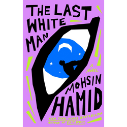 The Last White Man (Hardcover)