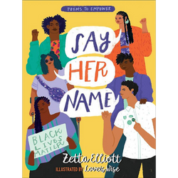 Say Her Name (Poems to Empower)
