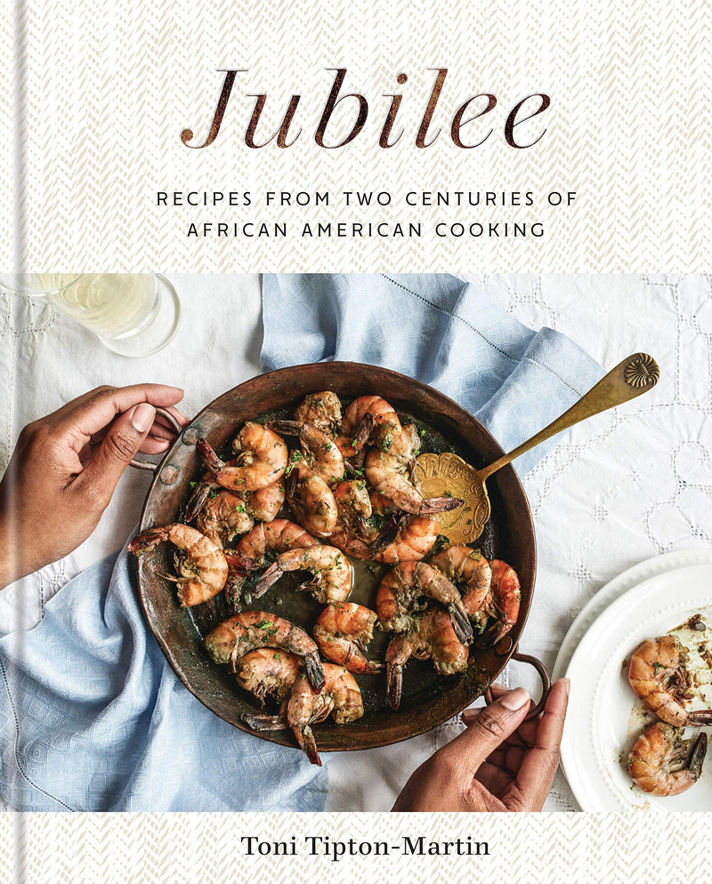 Jubilee: Recipes from Two Centuries of African American Cooking: A Cookbook | Hardcover