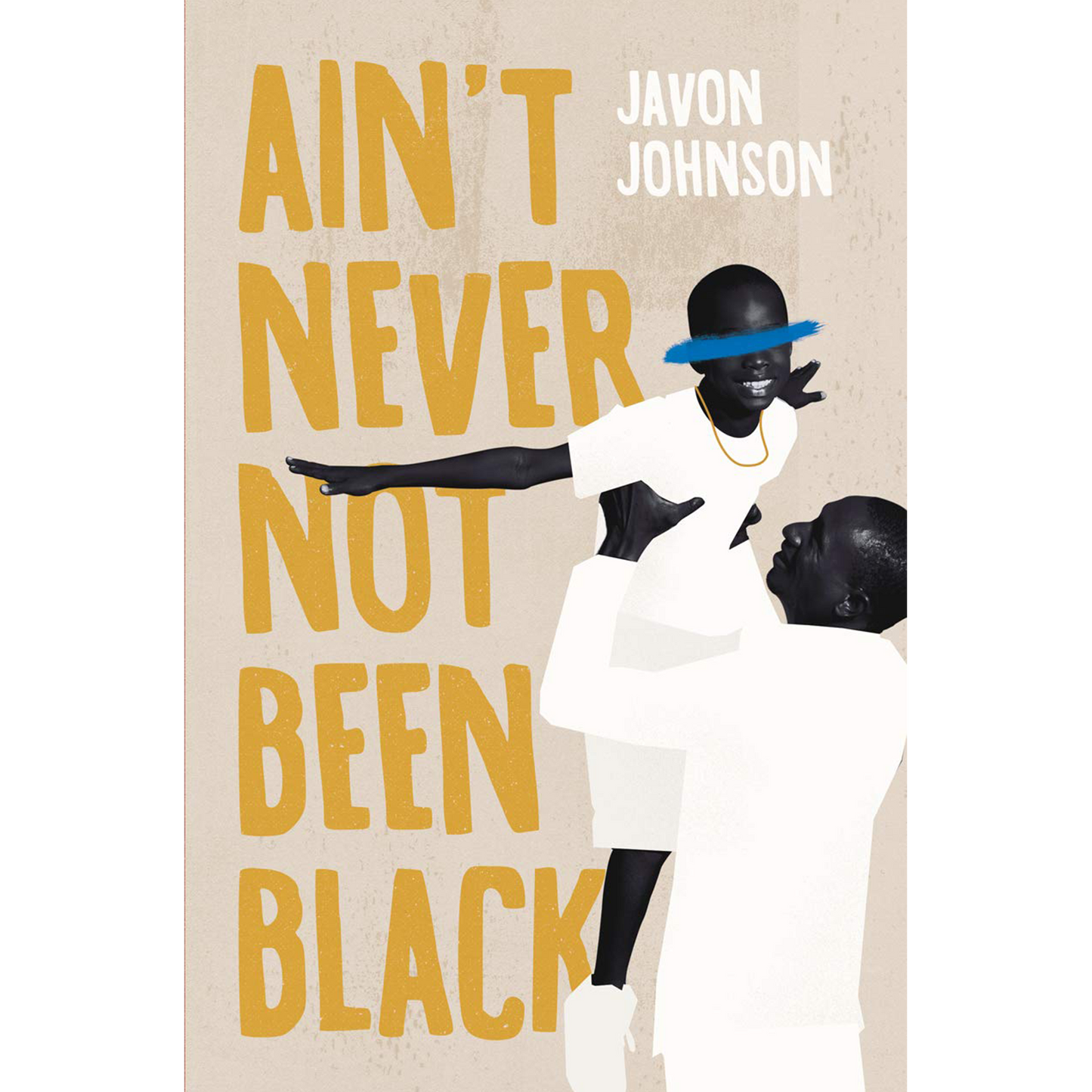 Ain’t Never Not Been Black (Button Poetry) (Paperback)