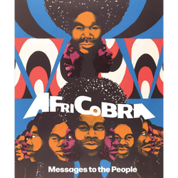 AFRICOBRA: Messages to the People (Hardcover)