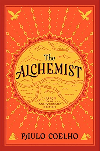 The Alchemist, 25th Anniversary: A Fable About Following Your Dream (Paperback)
