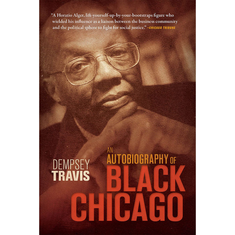 An Autobiography of Black Chicago