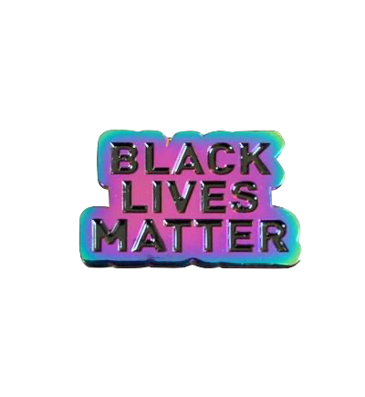 Black Lives Matter Pin - Iridescent