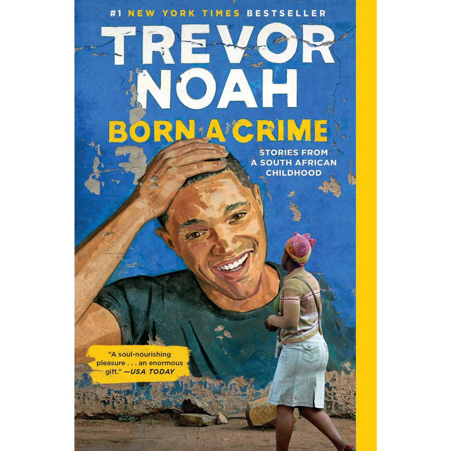 Born a Crime by Trevor Noah (Paperback)