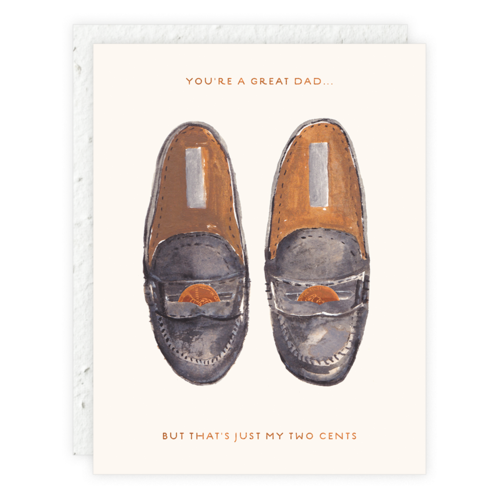 Penny Loafers - You're A Great Dad