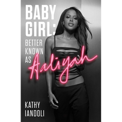 Baby Girl: Better Known as Aaliyah (Hardcover)