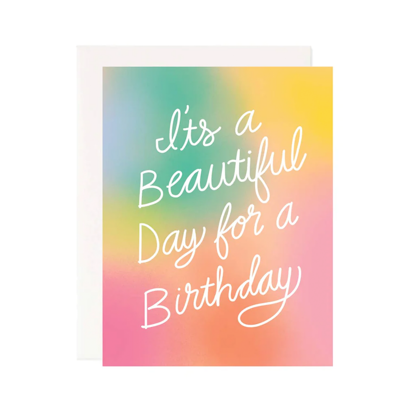 Beautiful Day For A Birthday Greeting Card