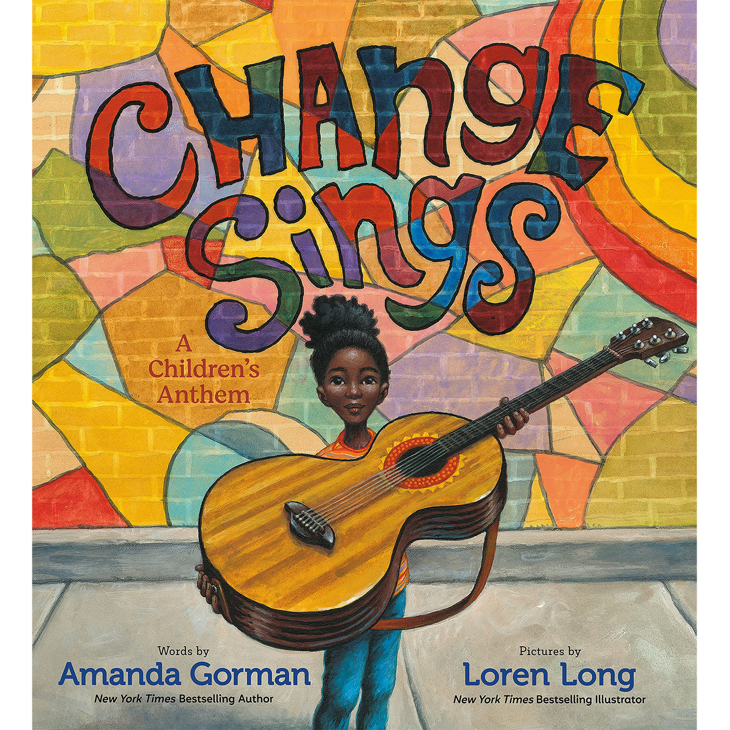 Change Sings: A Children's Anthem (Hardcover)