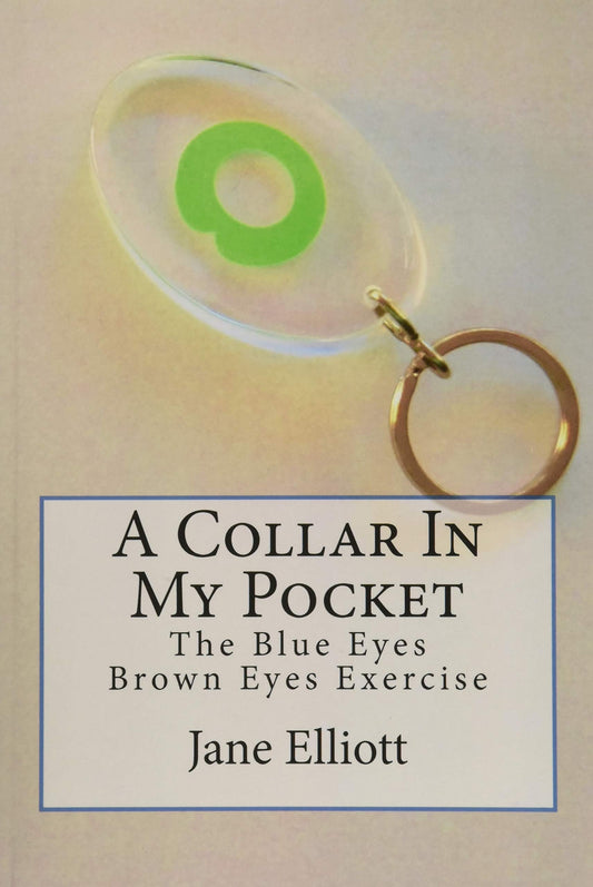 A Collar In My Pocket: Blue Eyes/Brown Eyes Exercise (Paperback)