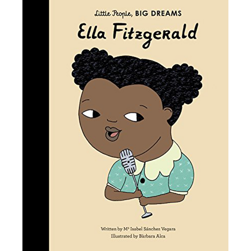 Ella Fitzgerald (Little People, BIG DREAMS, 11) (Hardcover)