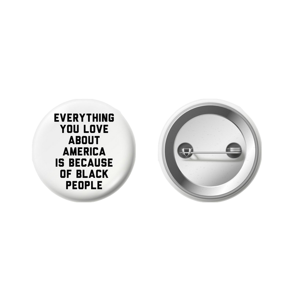 TSR | Everything You Love About America Button