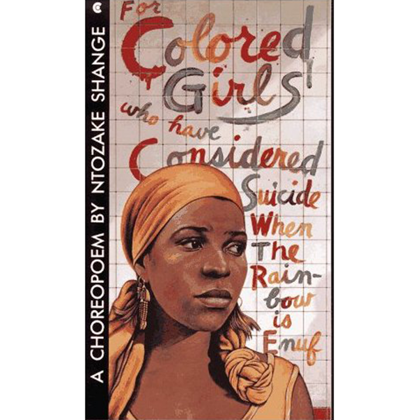 For Colored Girls Who Have Considered Suicide When The Rainbow Is Enuf (Paperback)