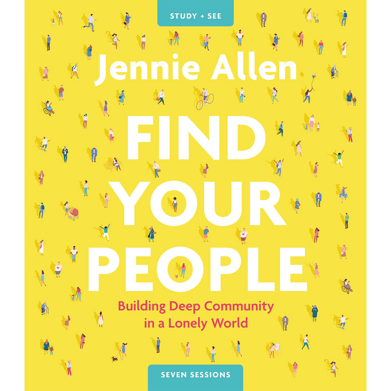 Find Your People: Building Deep Community in a Lonely World (Hardcover)