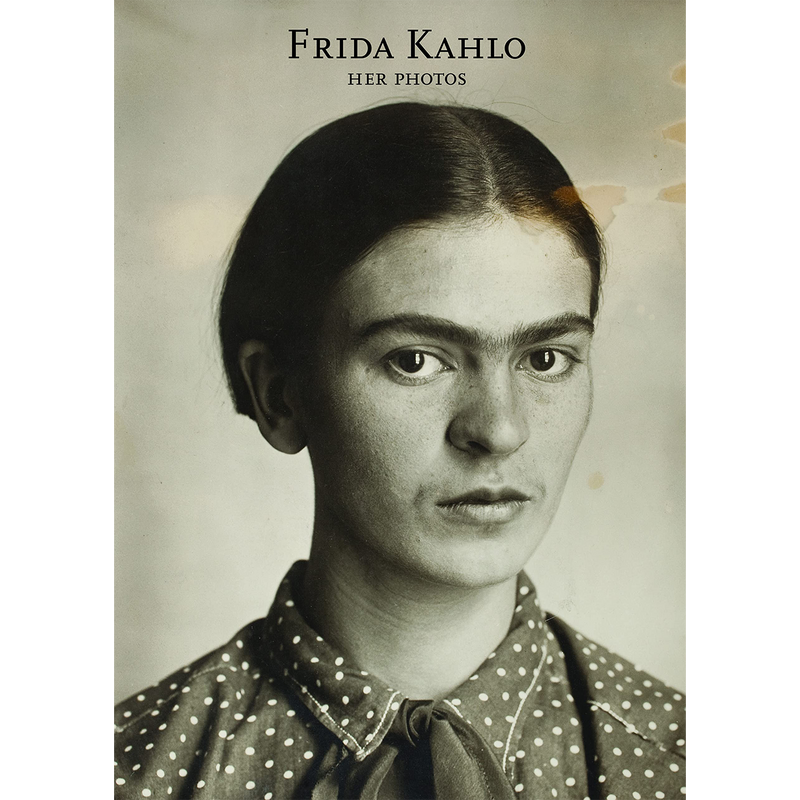 Frida Kahlo: Her Photos (Hardcover)