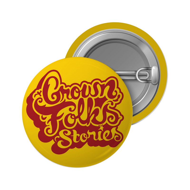 TSR | Grown Folks Stories Button